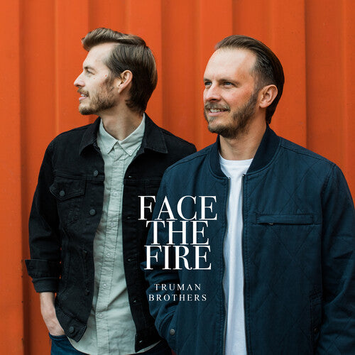 Truman Brothers: Face The Fire