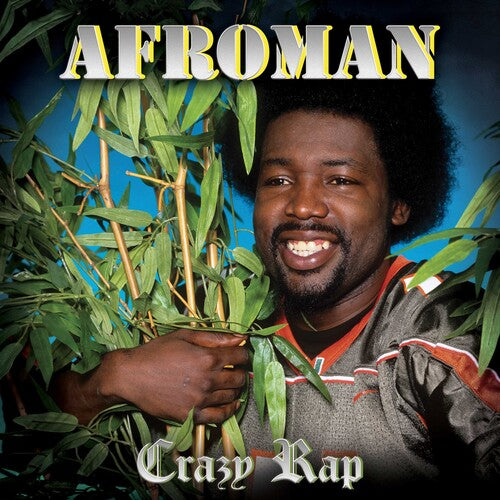 Afroman: Crazy Rap