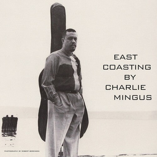 Mingus, Charles: East Coasting