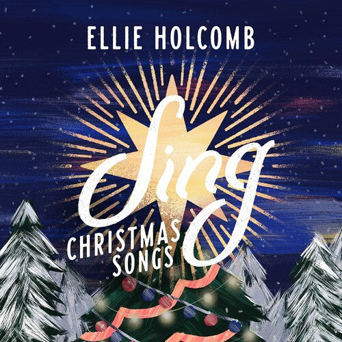 Holcomb, Ellie: Sing: Christmas Songs