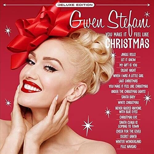 Stefani, Gwen: You Make If Feel Like Christmas