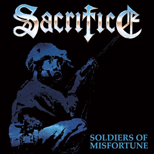 Sacrifice: SOLDIERS OF MISFORTUNE