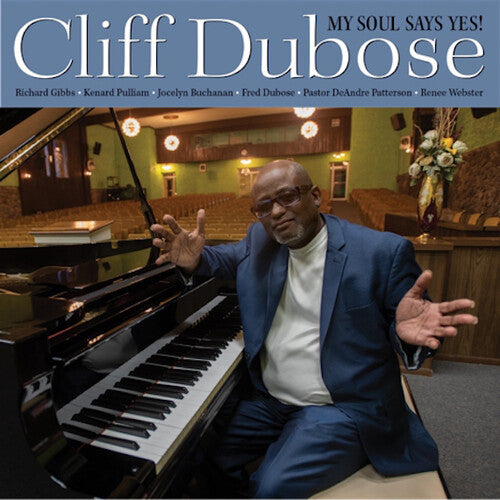 Dubose, Cliff: My Soul Says Yes!