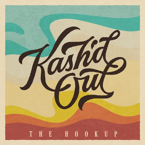 Kash'D Out: Hookup