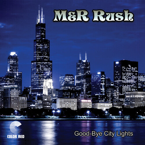 M&R Rush: Good-Bye City Lights