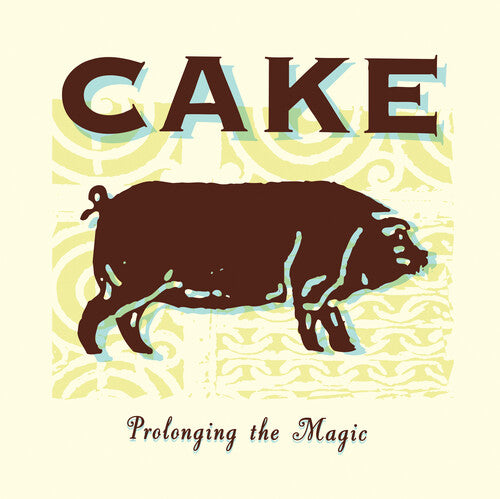 Cake: Prolonging The Magic