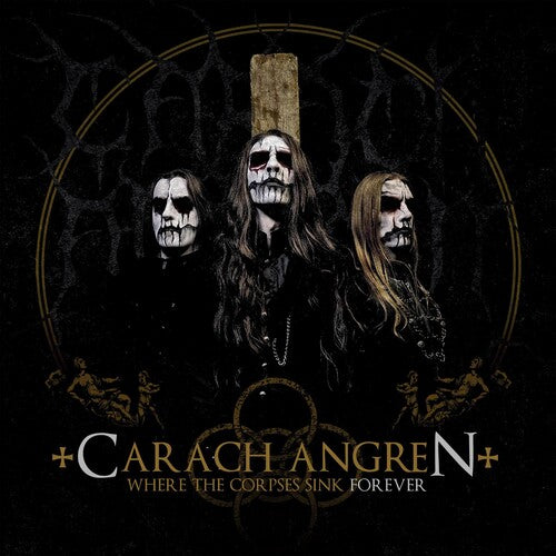 Carach Angren: Where The Corpses Sink Forever