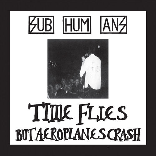 Subhumans: Time Flies + Rats