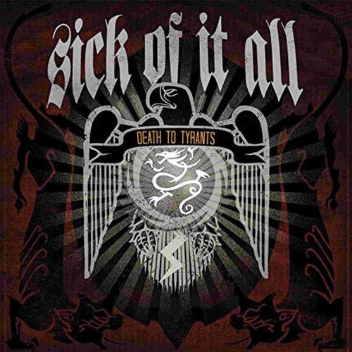 Sick of It All: DEATH TO TYRANTS