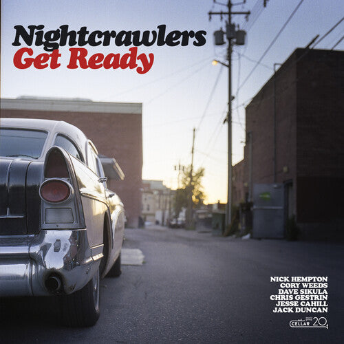 Nightcrawlers: Get Ready