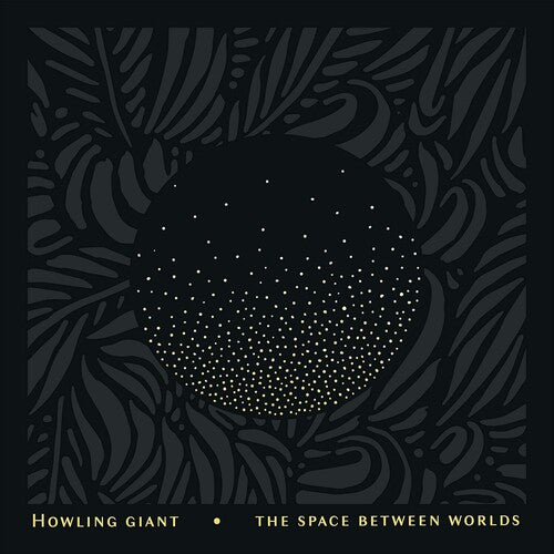 Howling Giant: The Space Between Worlds