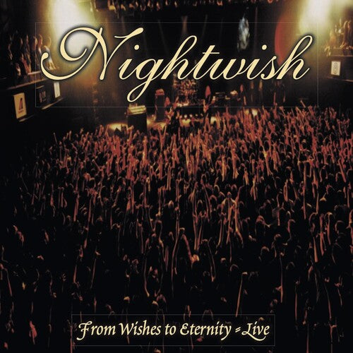 Nightwish: From Wishes To Eternity