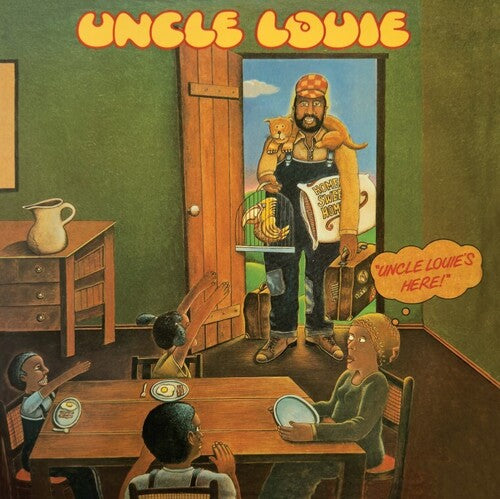 Uncle Louie: Uncle Louie's Here