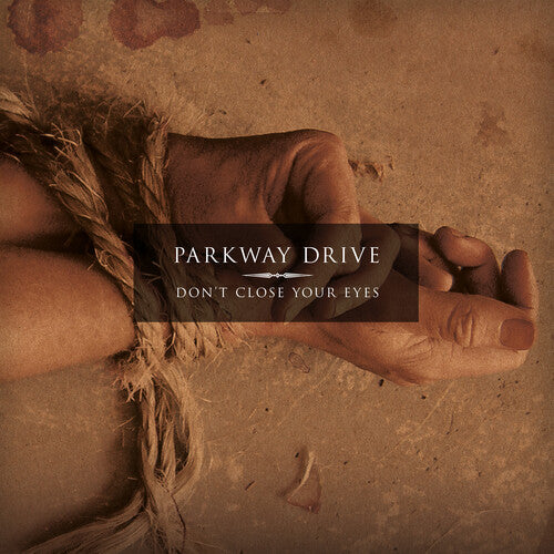 Parkway Drive: Don't Close Your Eyes - Eco Mix