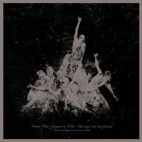 Gnaw Their Tongues / Deha: Rituel Des Ancetres