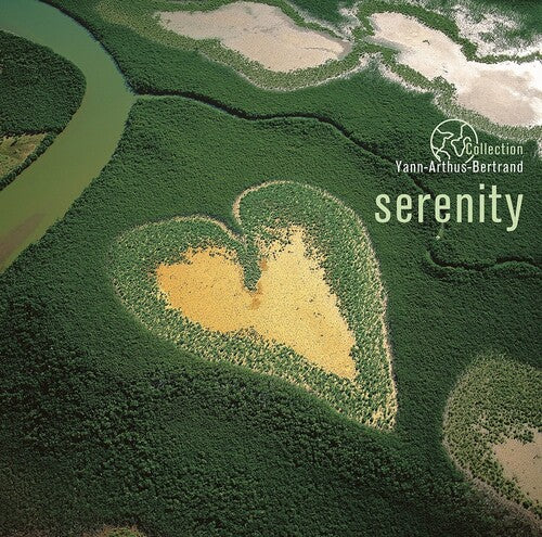 Serenity: Coll Yann Arthus-Bertrand / Various: Serenity: Coll Yann Arthus-Bertrand / Various