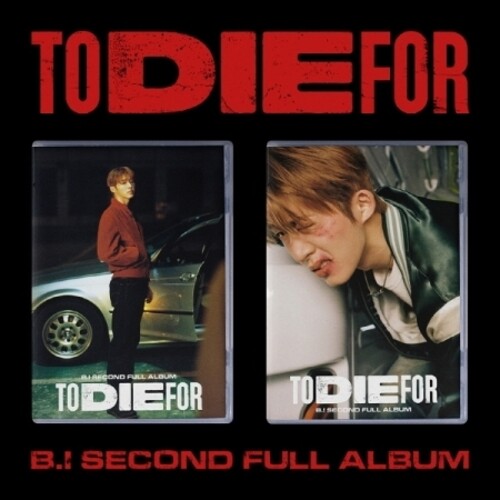 B.I: To Die For