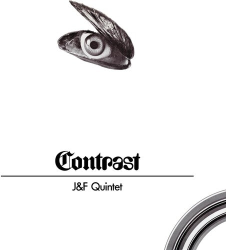 J&F Quintet: Contrast