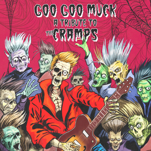 Goo Goo Muck - Tribute to the Cramps / Various: Goo Goo Muck - A Tribute To The Cramps (Various Artists)