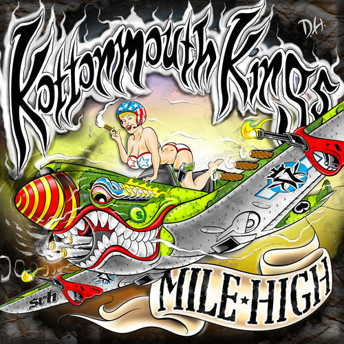 Kottonmouth Kings: Mile High