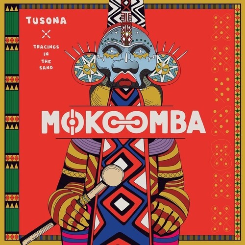 Mokoomba: Tusona: Tracings in the Sand