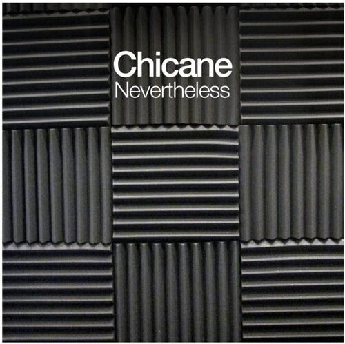 Chicane: Nevertheless