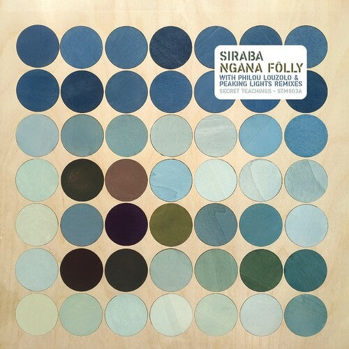 Siraba: Ngana Folly with Philou Louzolo & Peaking Lights Remixes