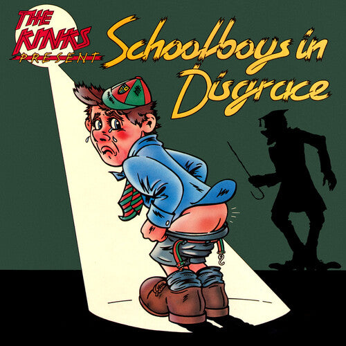 Kinks: Schoolboys In Disgrace