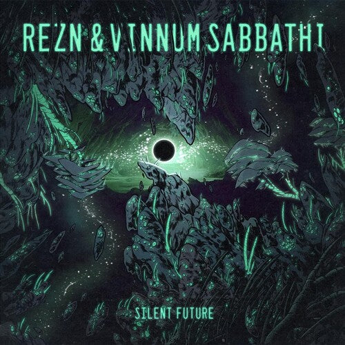 Rezn / Sabbathi, Vinnum: Silent Future