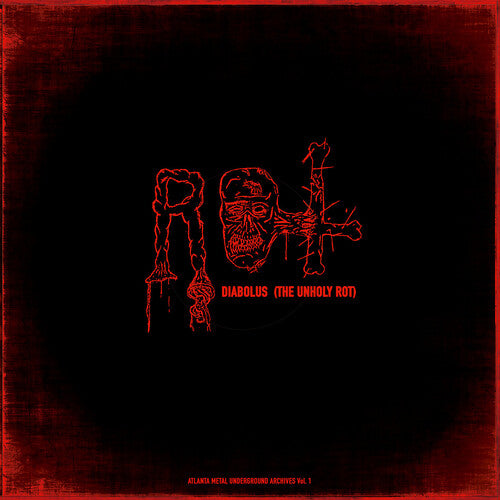 Rot: Diabolus (the Unholy Rot)