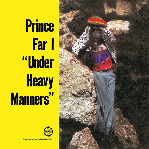 Prince Far I: Under Heavy Manners