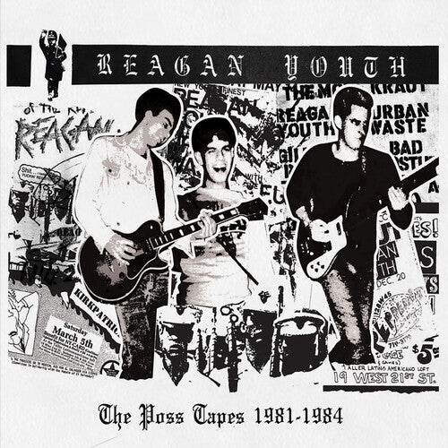 Reagan Youth: The Poss Tapes 1981-1983