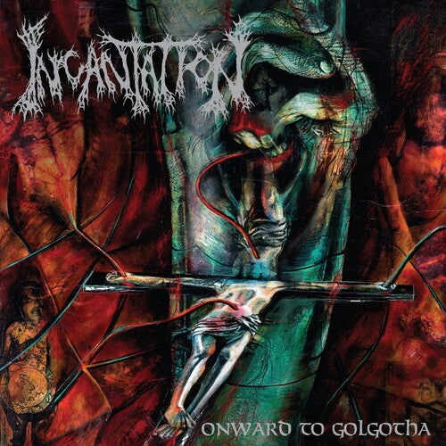 Incantation: Onward To Golgotha