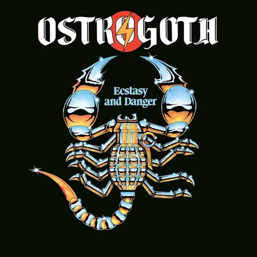 Ostrogoth: Ecstasy and Danger