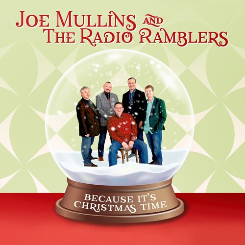 Mullins, Joe & the Radio Ramblers: Because It's Christmas Time