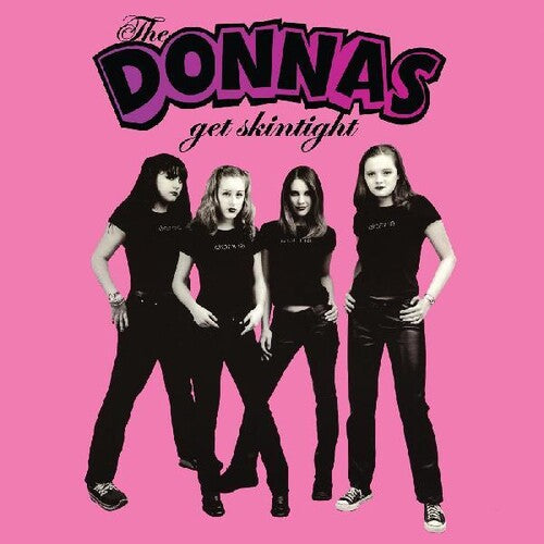 Donnas: Get Skintight