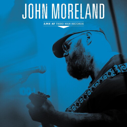 Moreland, John: Live at Third Man Records