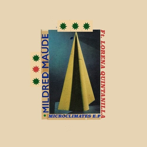 Maude, Mildred / Quintanilla, Lorena: Microclimates