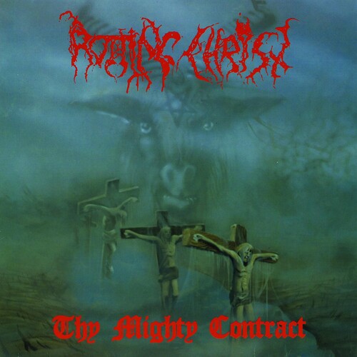 Rotting Christ: Thy Mighty Contract (30th Anniversary Edition)