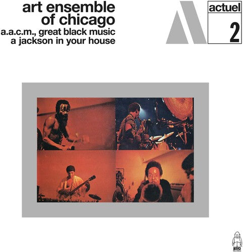 Art Ensemble of Chicago: A Jackson In Your House