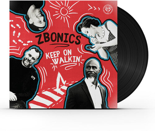 Zbonics: Keep on Walkin'