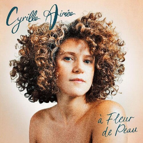 Aimee, Cyrille: a Fleur de Peau