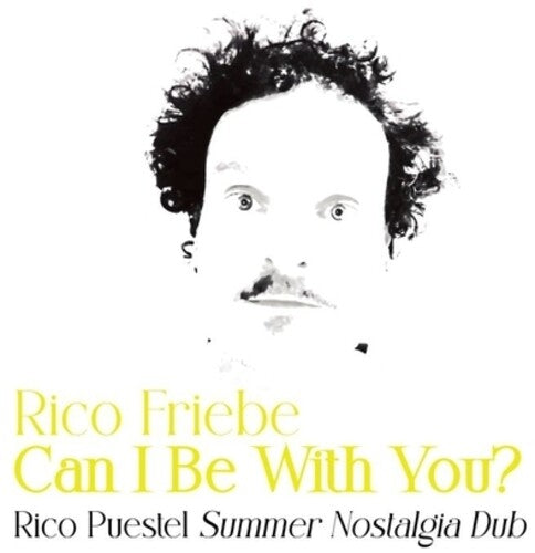 Friebe, Rico: Can I Be With You? (Rico Puestel Summer Nostalgia Dub)