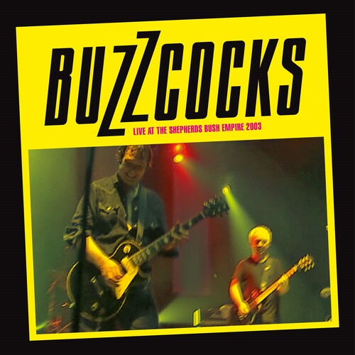 Buzzcocks: Live At The Shepherds Bush Empire