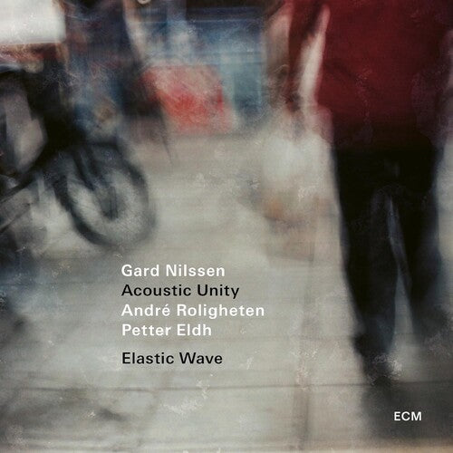 Nilssen, Gard Acoustic Unity: Elastic Wave