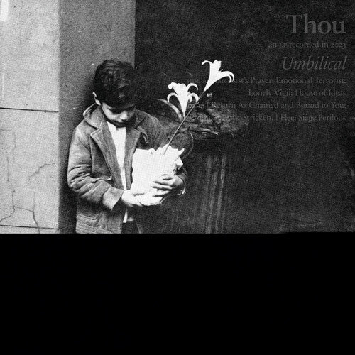 Thou: Umbilical