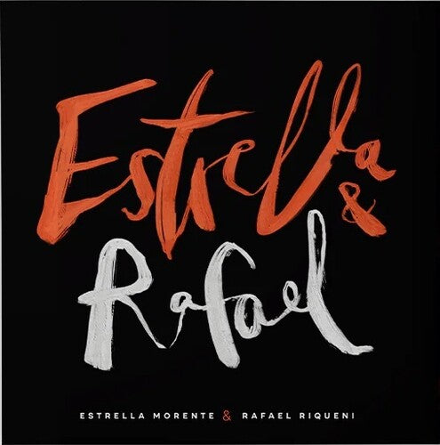 Morente, Estrella / Riqueni, Rafael: Estrella & Rafael