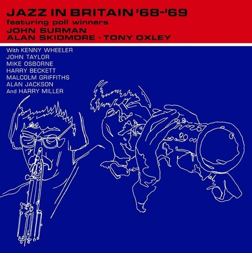 Surman, John / Skidmore, Alan / Oxley, Tony: Jazz In Britan '68 '69