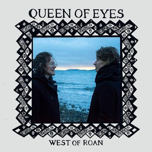 West of Roan: Queen Of Eyes