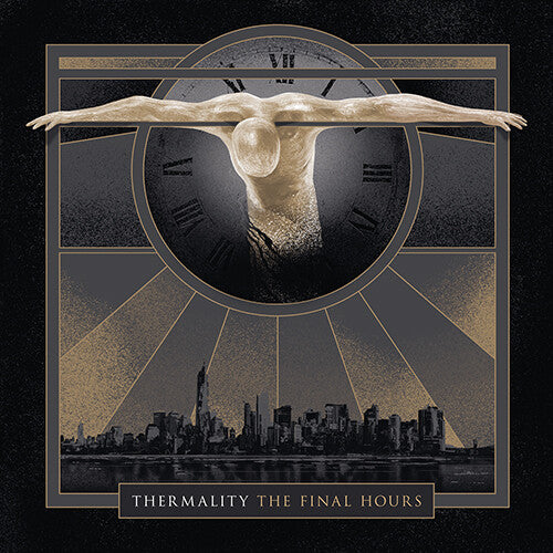 Thermality: Final Hours